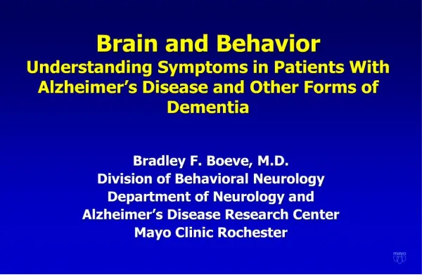 Brain and Behavior Understanding Symptoms in Patients With Alzheimer s Disease and Other Forms of Dementia