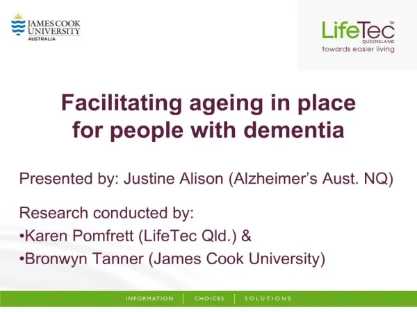 Facilitating ageing in place for people with dementia