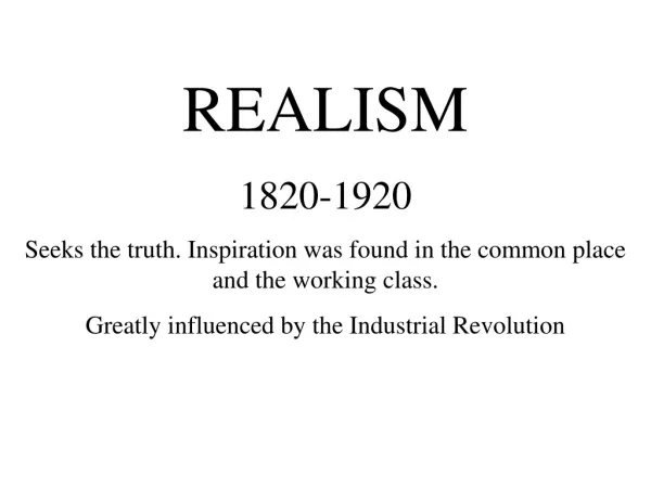 REALISM 1820-1920