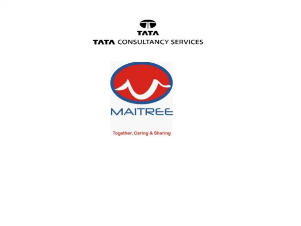 TCS-Maitree s Mission