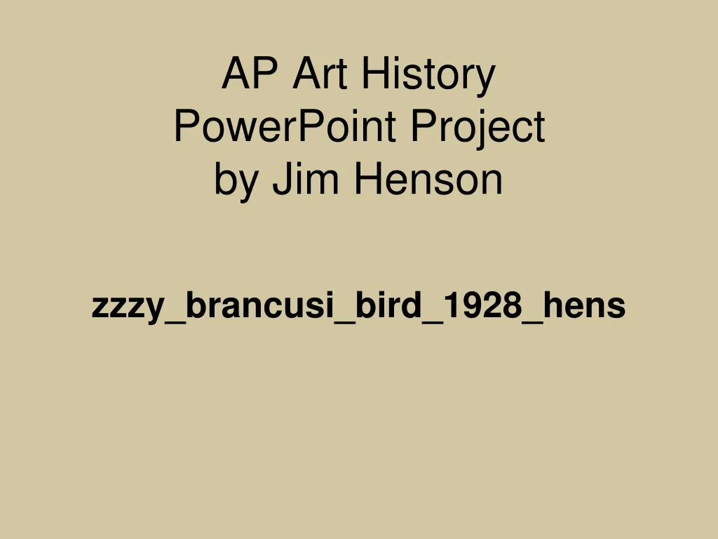 ap art history powerpoint project by jim henson