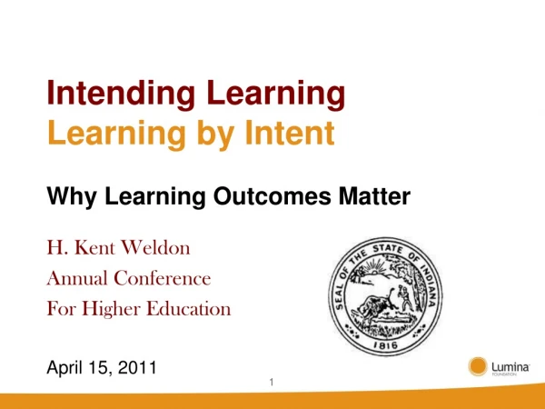 Intending Learning Learning by Intent Why Learning Outcomes Matter