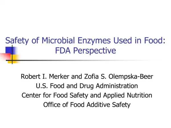 Safety of Microbial Enzymes Used in Food: FDA Perspective