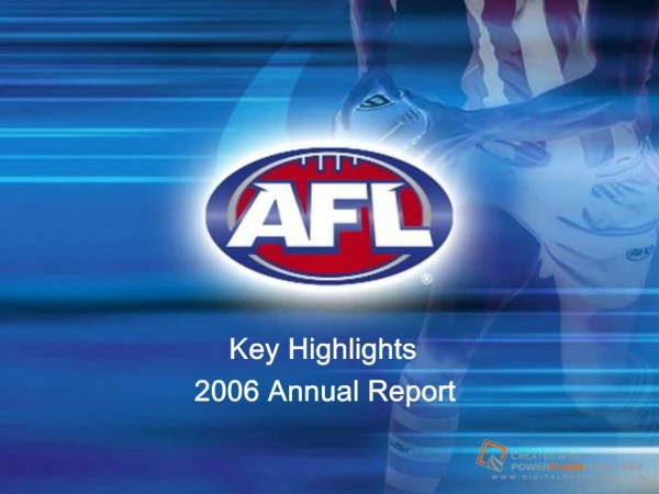 2006 AFL Annual Report