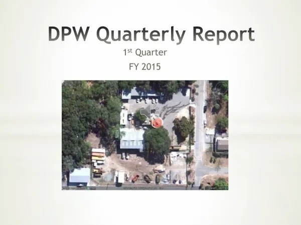 DPW Quarterly Report