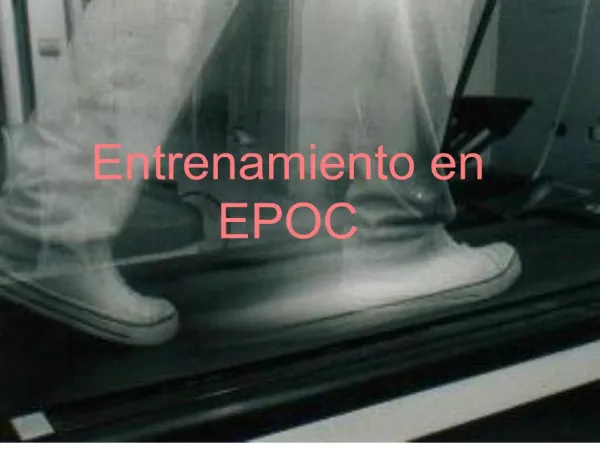 Entrenamiento en EPOC