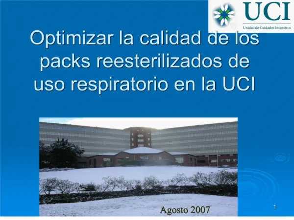 Optimizar la calidad de los packs reesterilizados de uso respiratorio en la UCI