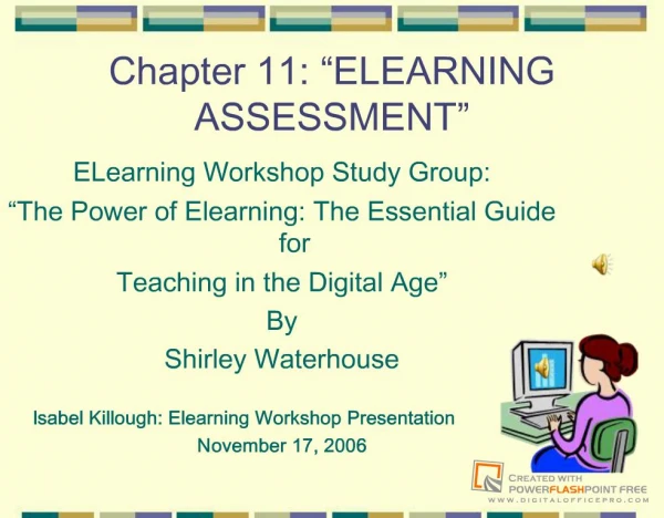 eLearning Assessment Presenter: Isabel Killough