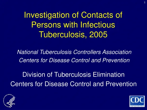 Investigation of Contacts of Persons with Infectious Tuberculosis, 2005