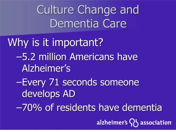 Culture Change and Dementia Care