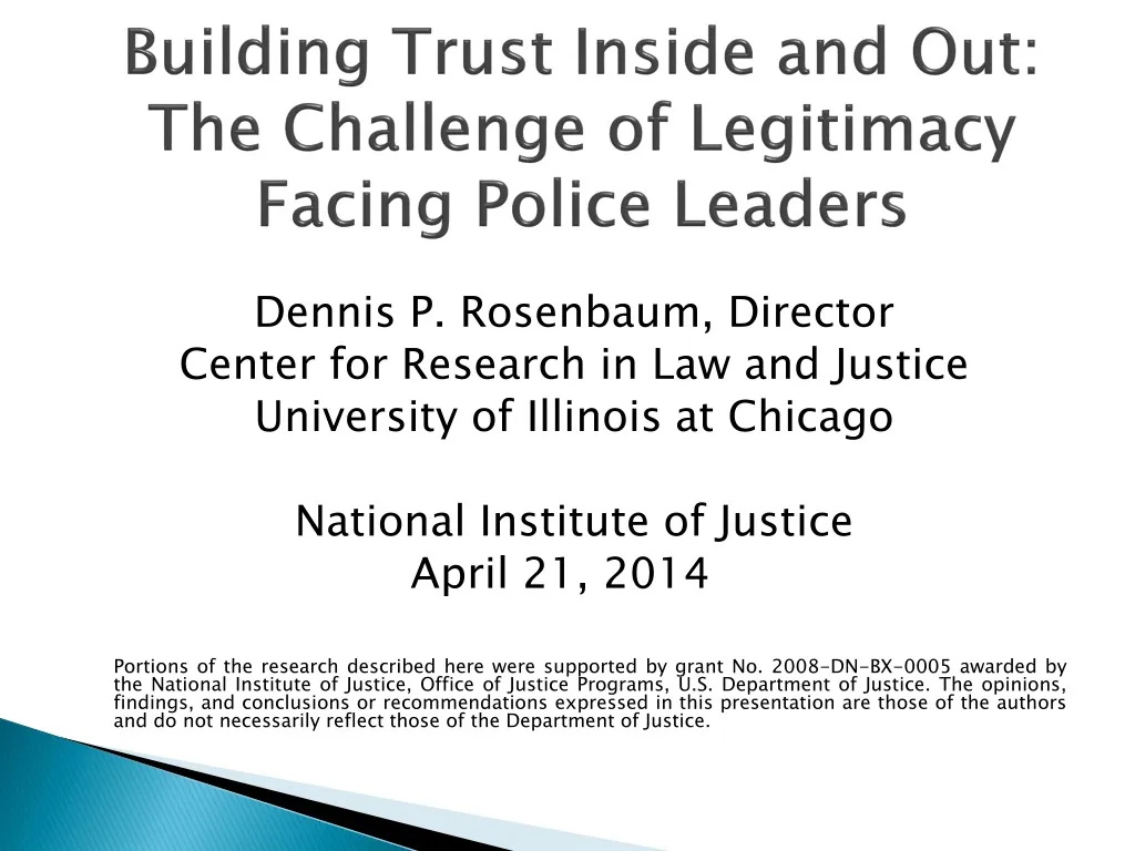building trust inside and out the challenge of legitimacy facing police leaders