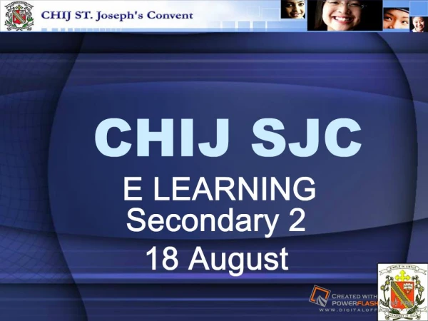 CHIJ SJC E LEARNING Secondary 2
