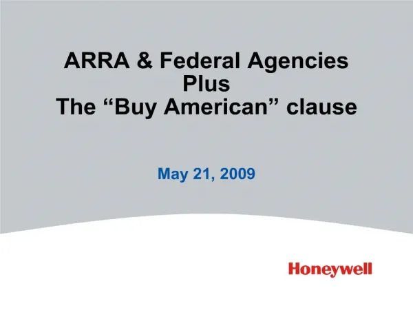 ARRA Federal Agencies Plus The Buy American clause
