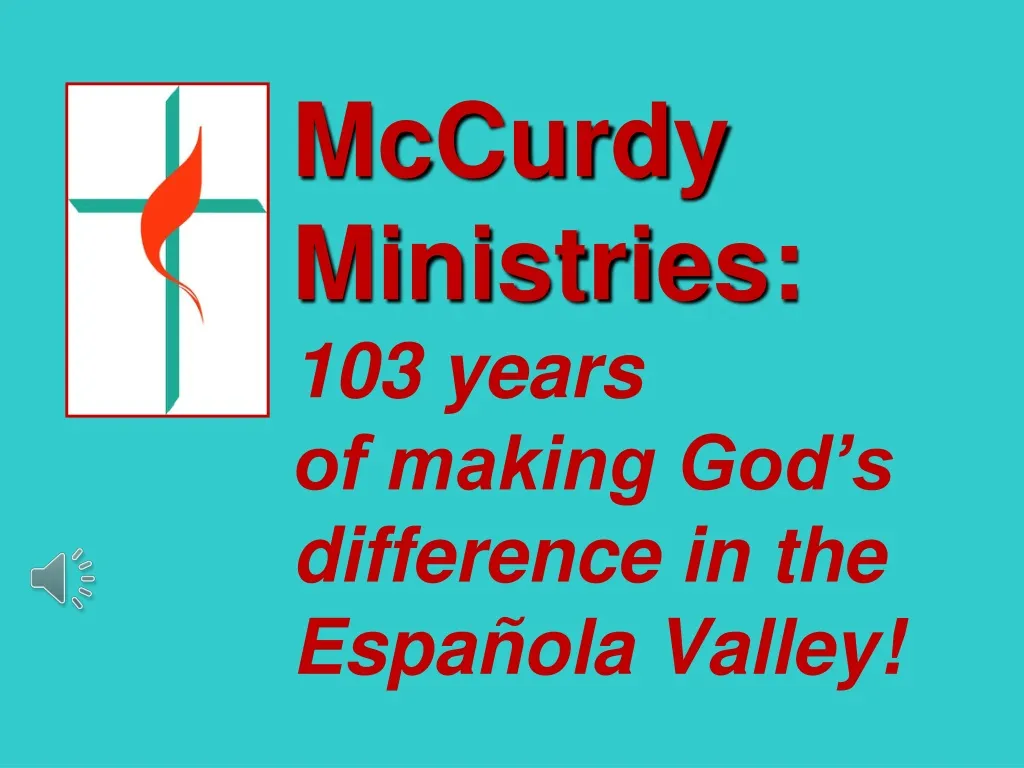 mccurdy ministries 103 years of making god s difference in the espa ola valley