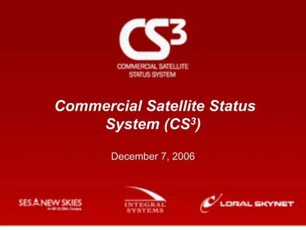 Commercial Satellite Status System CS3