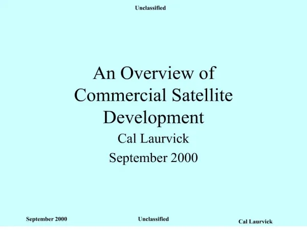 An Overview of Commercial Satellite Development