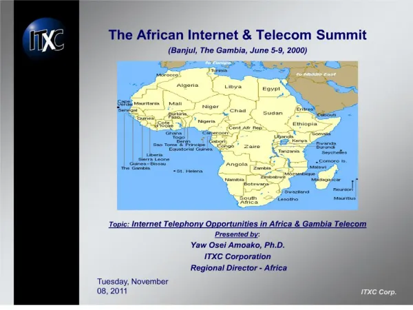 The African Internet Telecom Summit Banjul, The Gambia, June 5-9, 2000