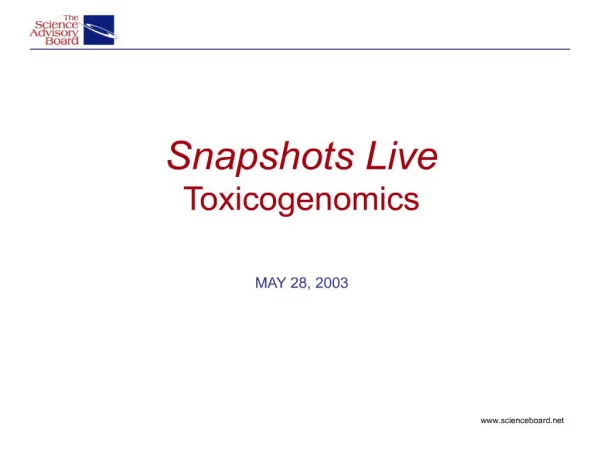 Snapshots Live Toxicogenomics