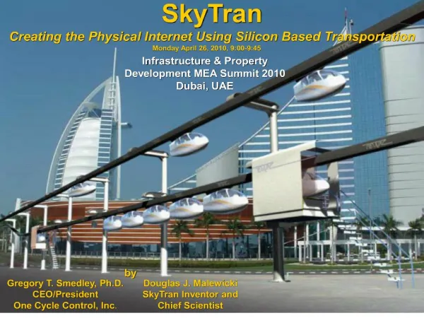 SkyTran Creating the Physical Internet Using Silicon Based Transportation