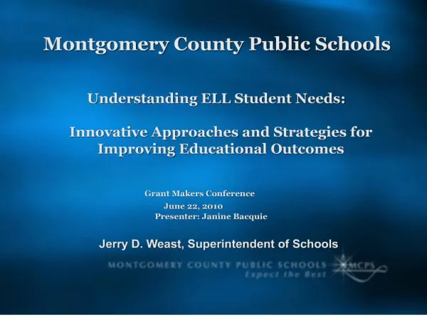 Jerry D. Weast, Superintendent of Schools