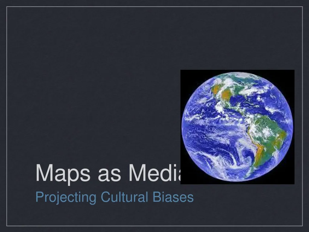 maps as media