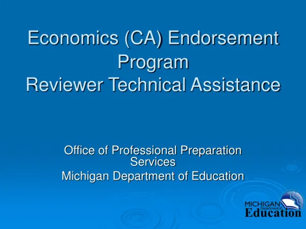 Economics (CA) Endorsement Program Reviewer Technical Assistance