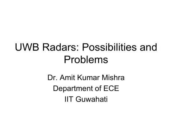 UWB Radars: Possibilities and Problems