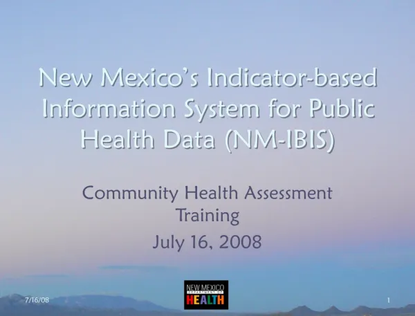 New Mexico’s Indicator-based Information System for Public Health Data (NM-IBIS)