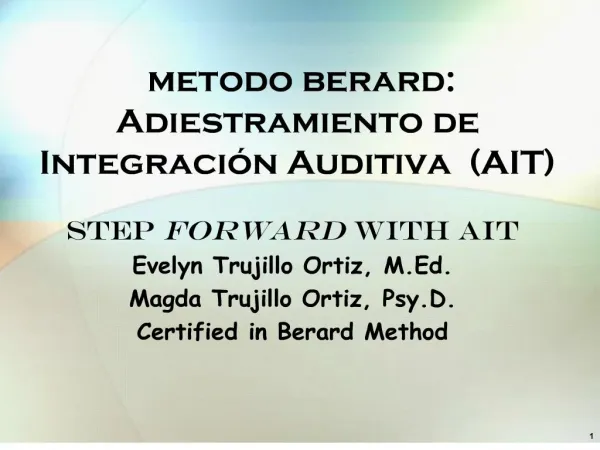 Metodo berard: Adiestramiento de Integraci n Auditiva AIT