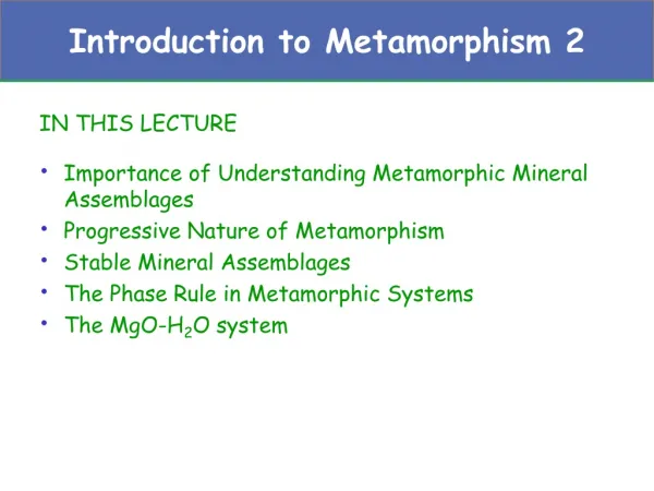 Introduction to Metamorphism 2