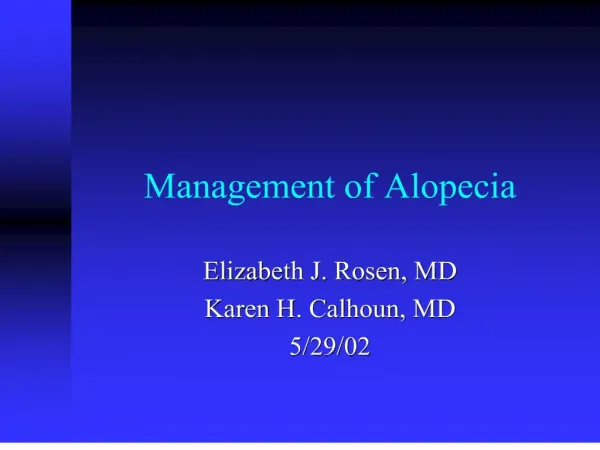 Management of Alopecia