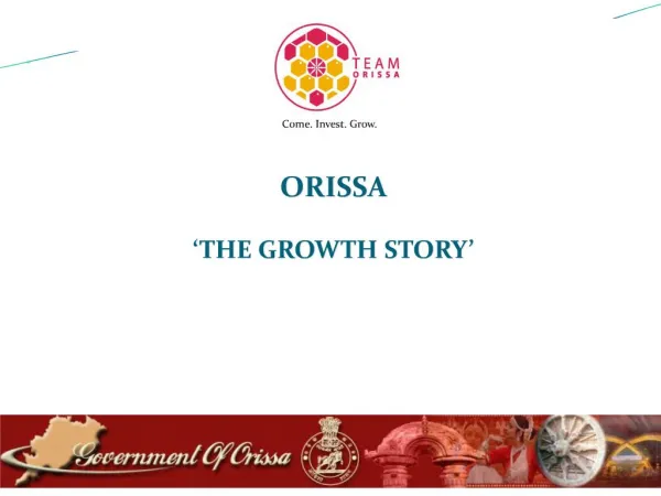 ORISSA THE GROWTH STORY