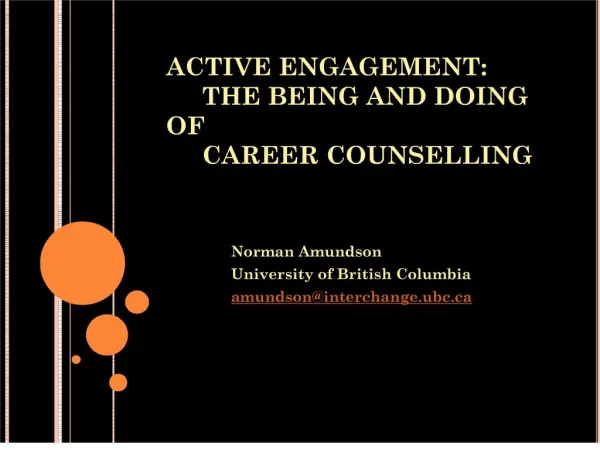 ACTIVE ENGAGEMENT: THE BEING AND DOING OF CAREER COUNSELLING