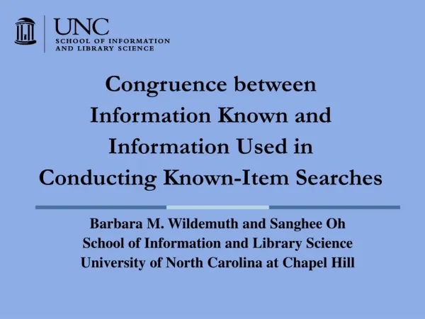 Congruence between Information Known and Information Used in Conducting Known-Item Searches