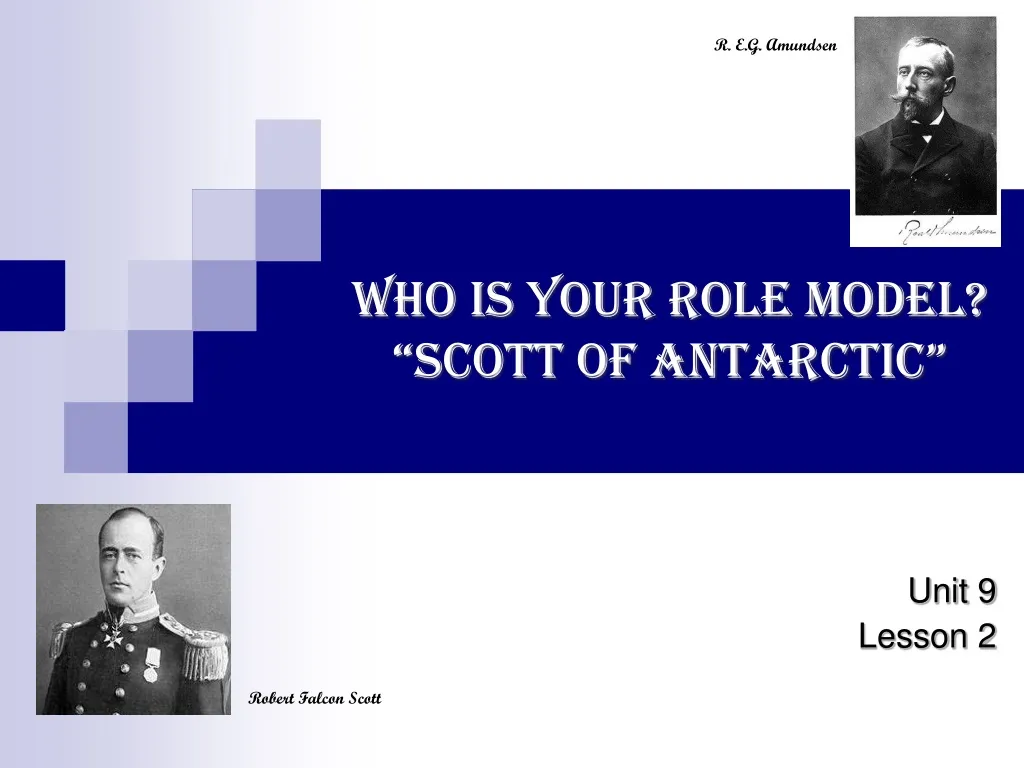 who is your role model scott of antarctic