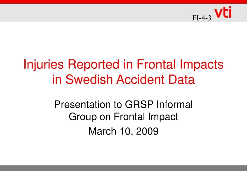 injuries reported in frontal impacts in swedish accident data