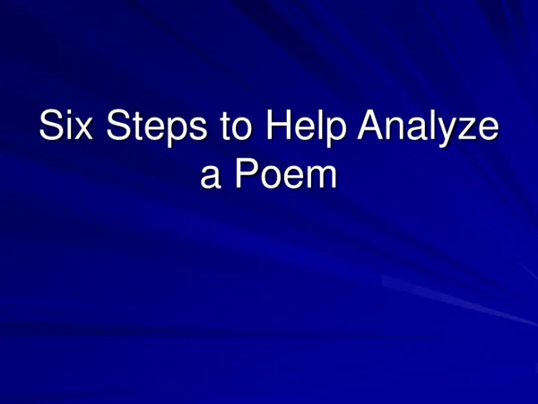 Six Steps to Help Analyze a Poem