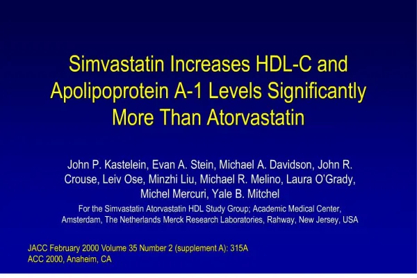 Simvastatin Increases HDL-C and Apolipoprotein A-1 Levels Significantly More Than Atorvastatin