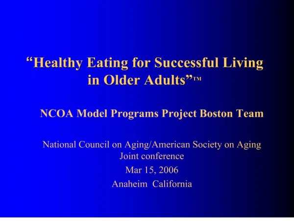 Healthy Eating for Successful Living in Older Adults TM