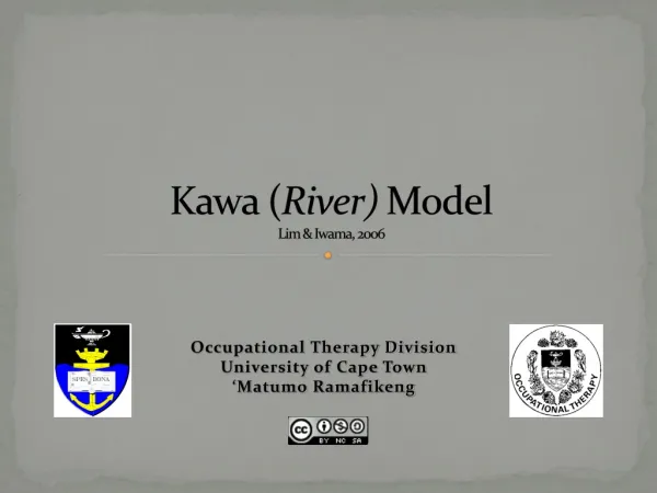 Kawa ( River) Model Lim &amp; Iwama , 2006