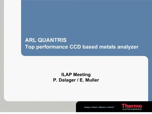 ARL QUANTRIS Top performance CCD based metals analyzer