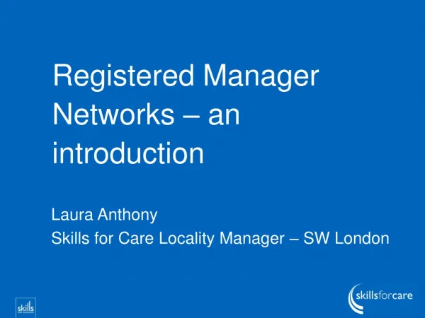Registered Manager Networks – an introduction