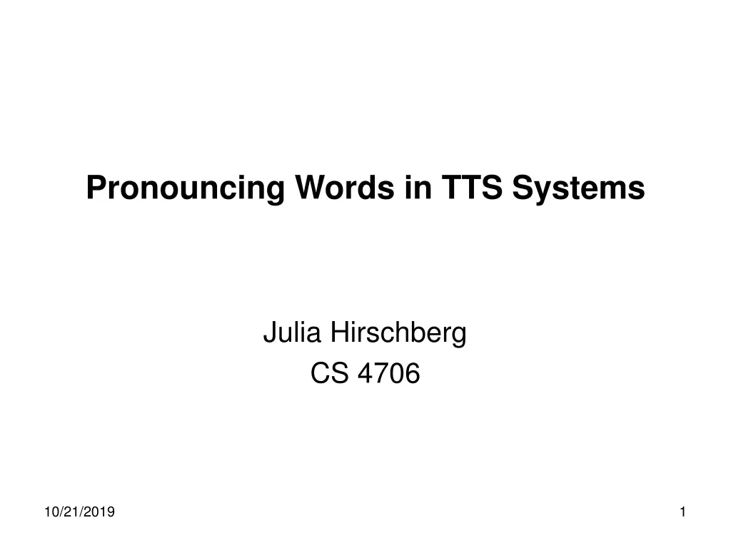 pronouncing words in tts systems