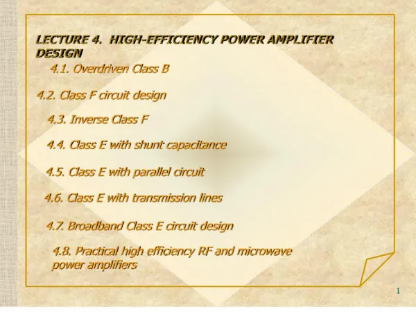 LECTURE 4. HIGH-EFFICIENCY POWER AMPLIFIER DESIGN