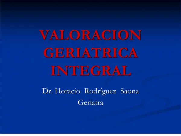 VALORACION GERIATRICA INTEGRAL
