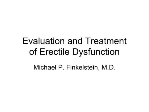 Evaluation and Treatment of Erectile Dysfunction