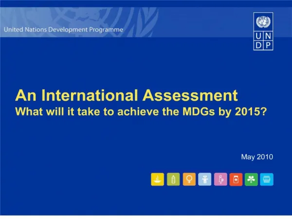 An International Assessment What will it take to achieve the MDGs by 2015