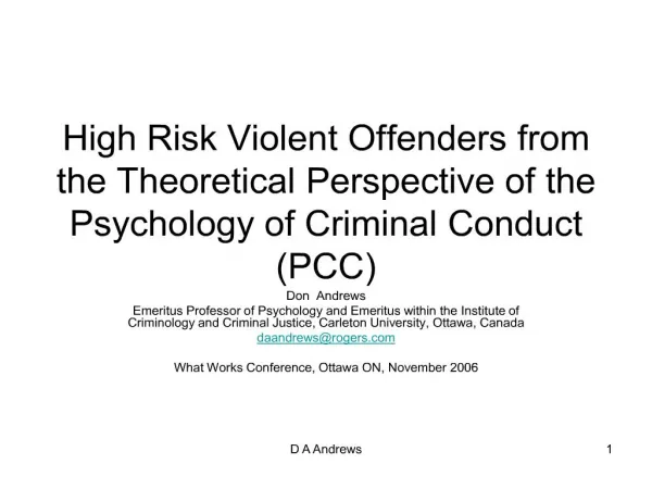 High Risk Violent Offenders from the Theoretical Perspective of the Psychology of Criminal Conduct PCC