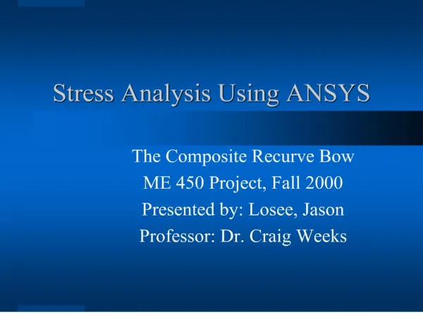 Stress Analysis Using ANSYS