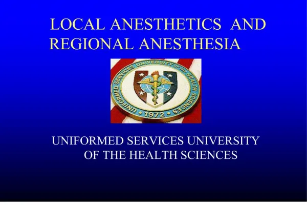 LOCAL ANESTHETICS AND REGIONAL ANESTHESIA